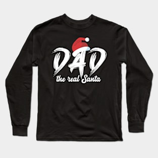 Christmas (Dad the real Santa) Long Sleeve T-Shirt